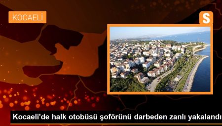 Kocaeli’de Otobüs Şöförüne Saldıran Şüpheli Yakalandı